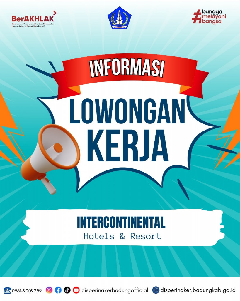 info loker dari INTERCONTINENTAL HOTELS & RESORT untuk kualifikasi dan persyaratan yuk cek postingan di atas Sobat Perinaker.